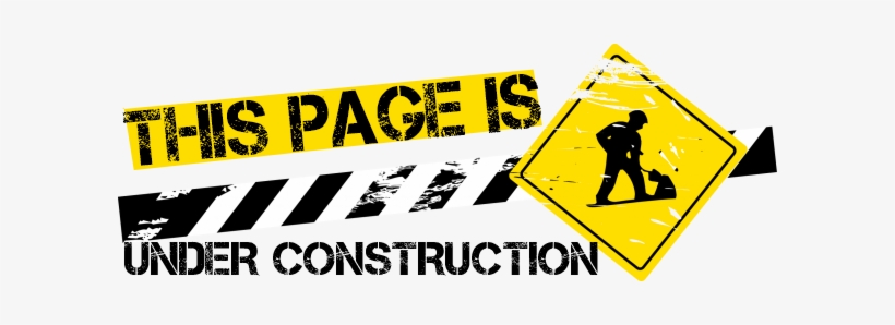 Site Under Construction Png Free - Under Construction Image .png  Transparent PNG - 604x218 - Free Download on NicePNG